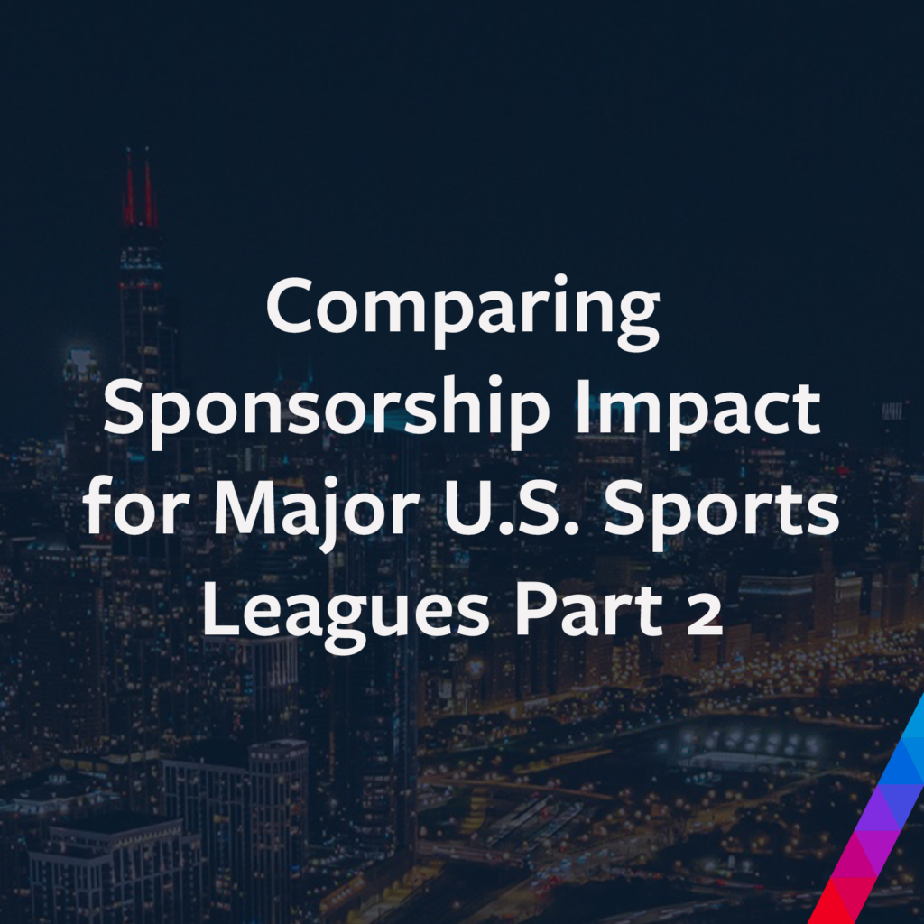 Comparing Sponsorship Impact for Major U.S. Sports Leagues Part 2