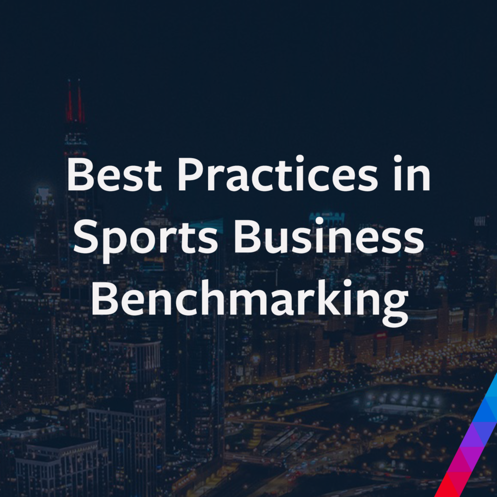 Best Practices in Sports Business Benchmarking