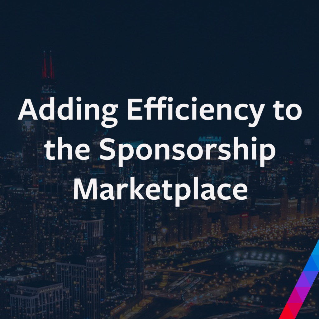 Adding Efficiency to the Sponsorship Marketplace