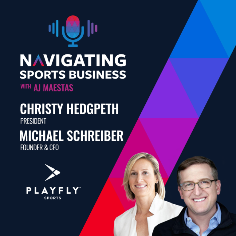 47. Christy Hedgpeth & Michael Schreiber – Playfly Sports