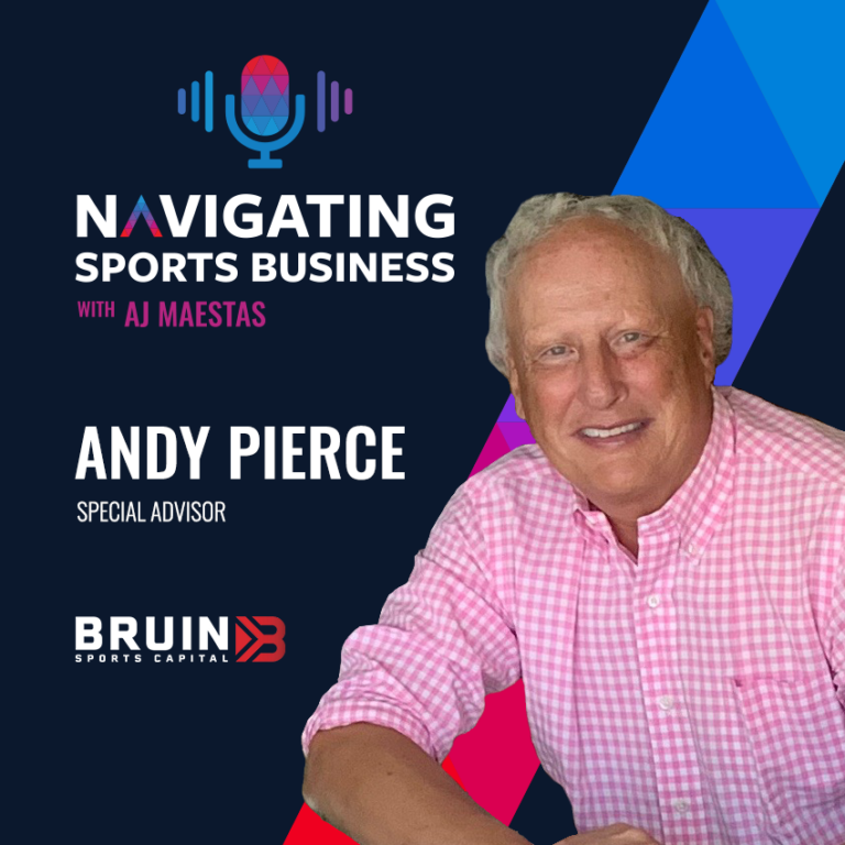 13. Andy Pierce – Bruin Sports Capital