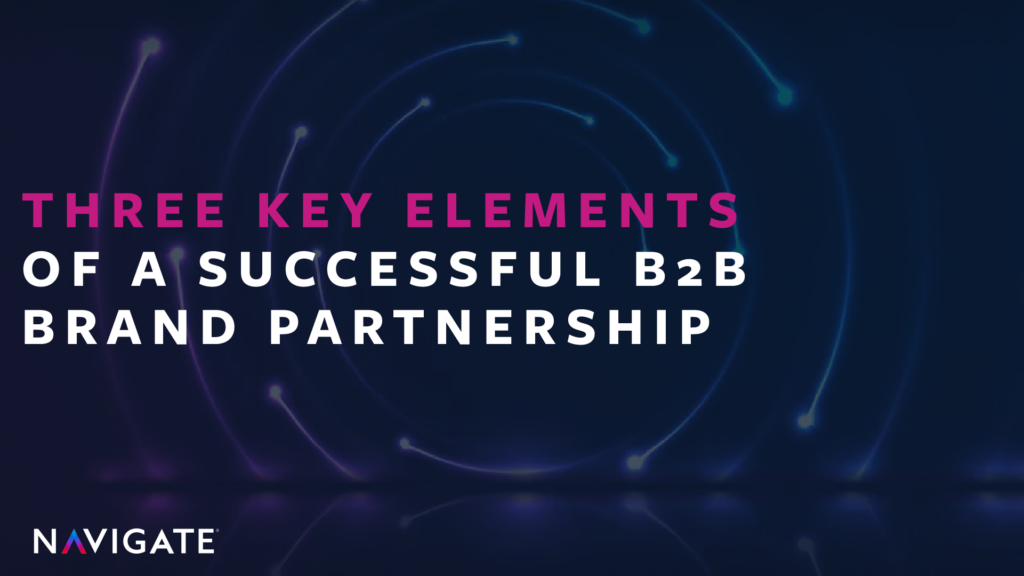 Three key elements of a successful B2B brand partnership